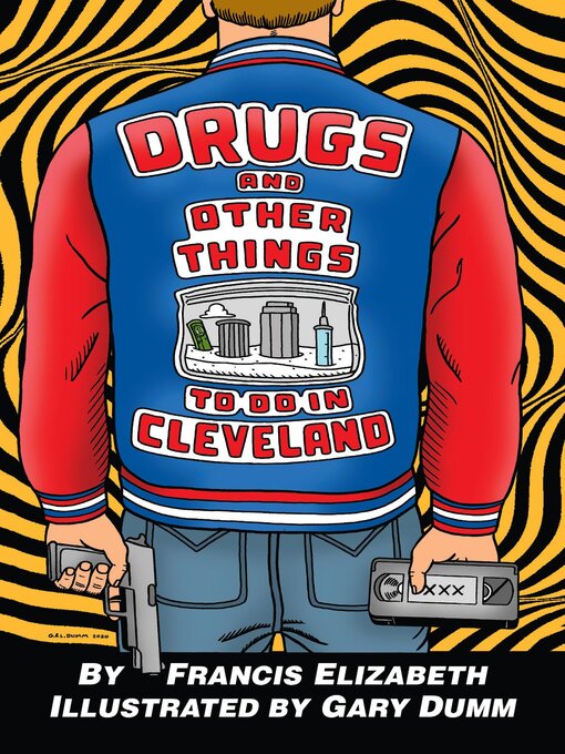 Title details for Drugs and Other Things to Do in Cleveland by Francis Elizabeth - Available